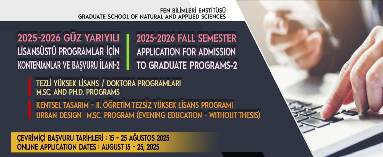 FBE | 2025-2026 Güz Yarıyılı Lisansüstü Programlar İçin Kontenjanlar ve Başvuru İlanları - II