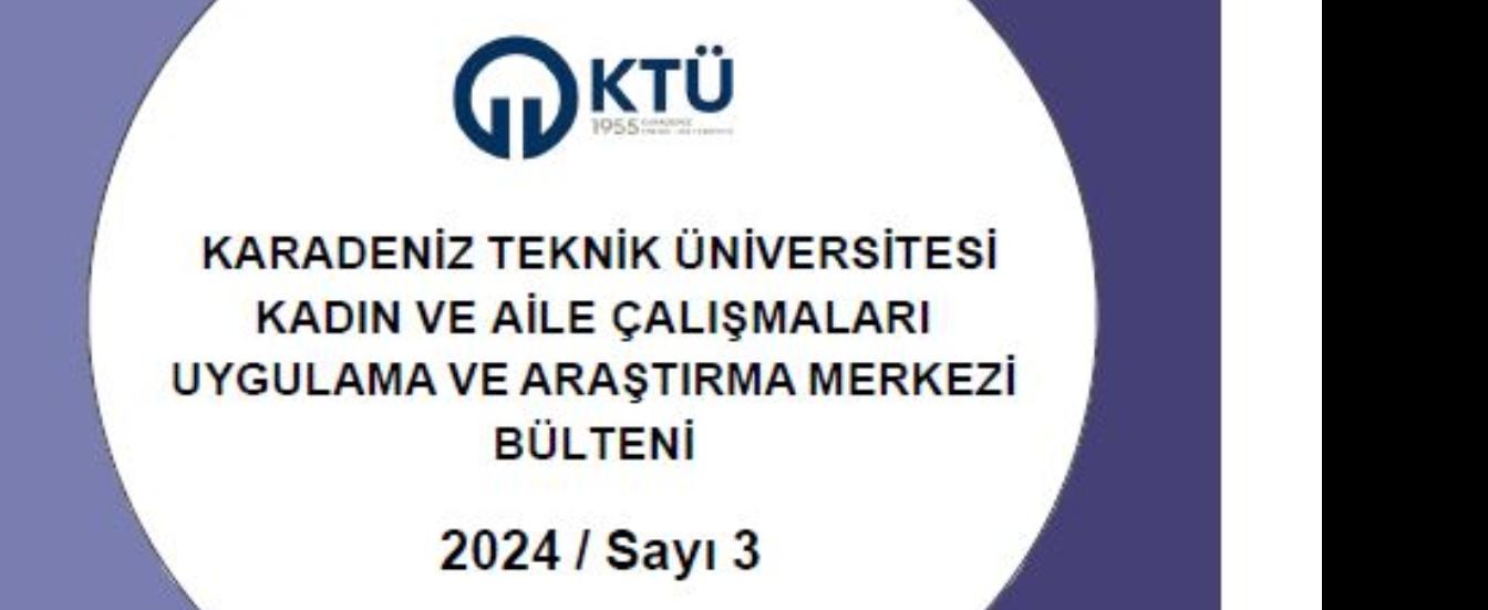   KTÜKAM Bülten 2024 Sayı 3