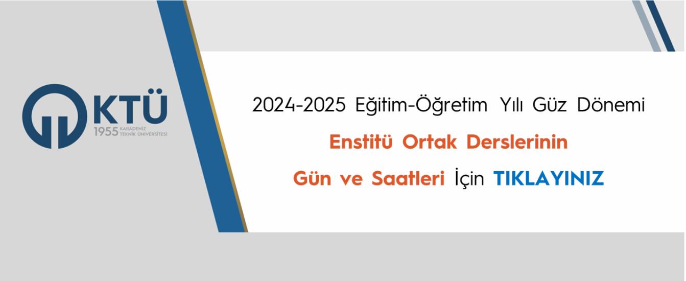 2024-2025 Güz Dönemi Enstitü Ortak Dersleri