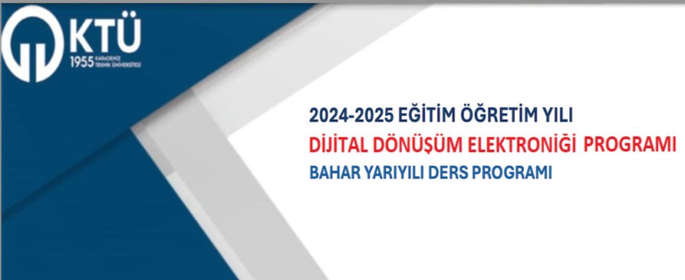 2024-2025 EĞİTİM ÖĞRETİM YILI BAHAR YARIYILI DERS PROGRAMI