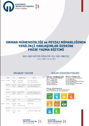 "Orman Mühendisliği ve Peyzaj Mimarlığında Yenilikçi Yaklaşımlar Üzerine Proje Hazırlama Eğitimi"