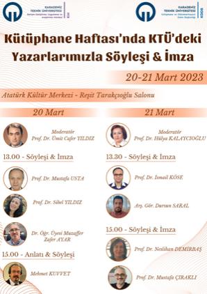 Kütüphane Haftasında KTÜ'deki Yazarlarımızla Söyleşi & İmza