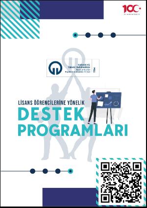 Lisans Öğrencilerine Yönelik Destek Programları Hakkında Bilgi Almak İçin Karekodu Okutunuz