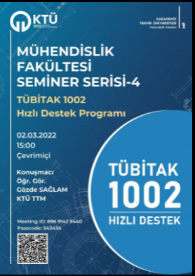 Mühendislik Fakültesi Seminer Serisi-4 (Tübitak 1002 Hızlı Destek Programı)