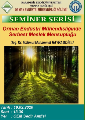 OEM Seminer Serisi - Orman Endüstri Mühendisliğinde Serbest Meslek Mensupluğu