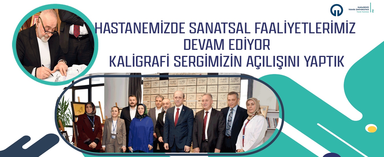 Hastanemizde Sanatsal Faaliyetlerimiz Devam Ediyor Kaligrafi Sergimizin Açılışını Yaptık
