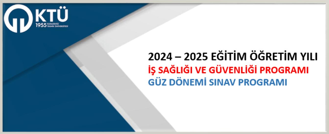 2024-2025 Güz Dönemi Sınav Programı