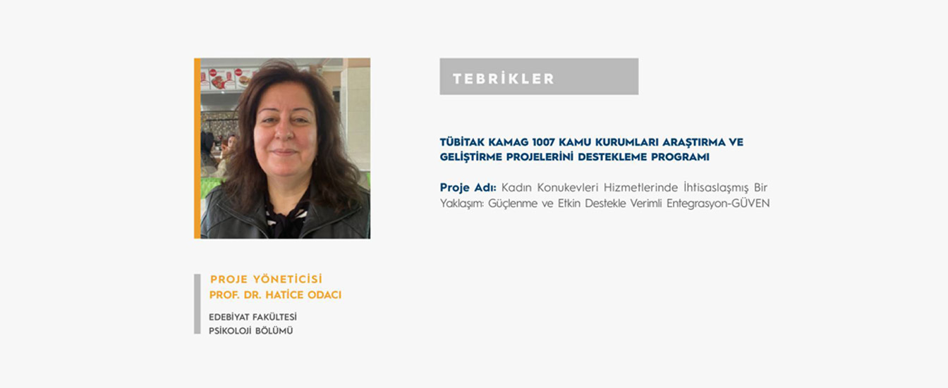 Prof. Dr. Hatice ODACI'ya TÜBİTAK 1007 Proje Desteği