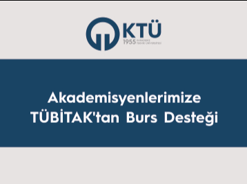 Akademisyenlerimize TÜBİTAK'tan Burs Desteği