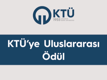KTÜye Uluslararası Ödül