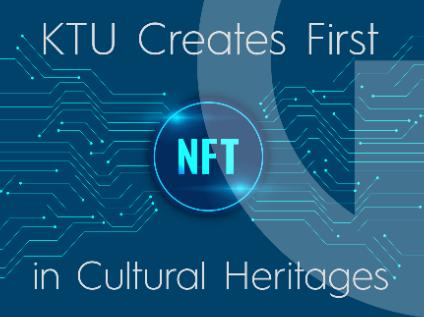 KTU students create NFTs in cultural heritages 