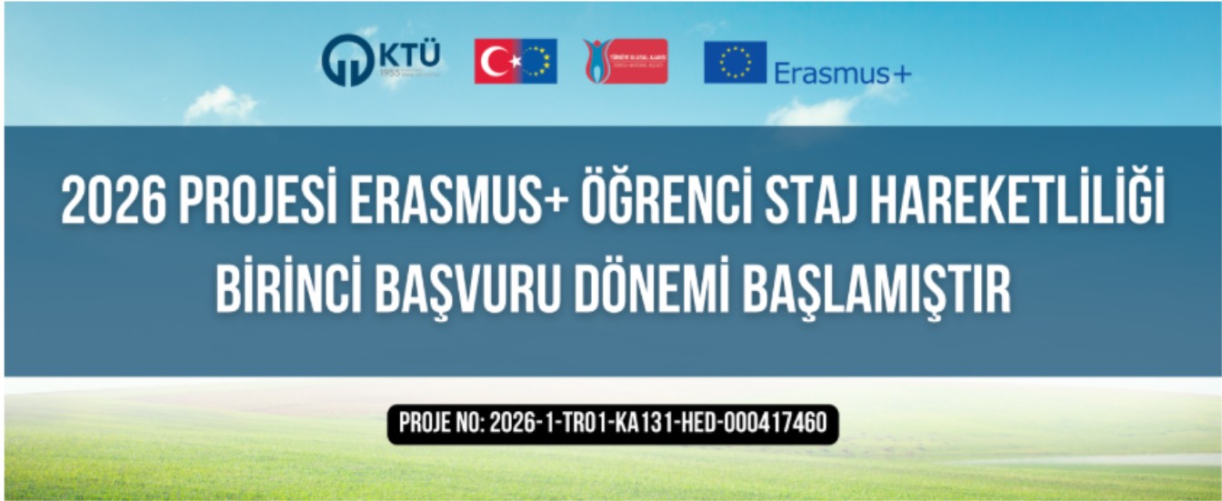 2026 Projesi Erasmus+ Öğrenci Staj Hareketliliği 1. Başvuru Dönemi Başlamıştır