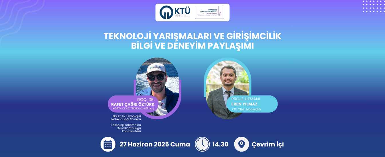 Teknoloji Yarışmaları ve Girişimcilik Bilgi ve Deneyim Paylaşımı 