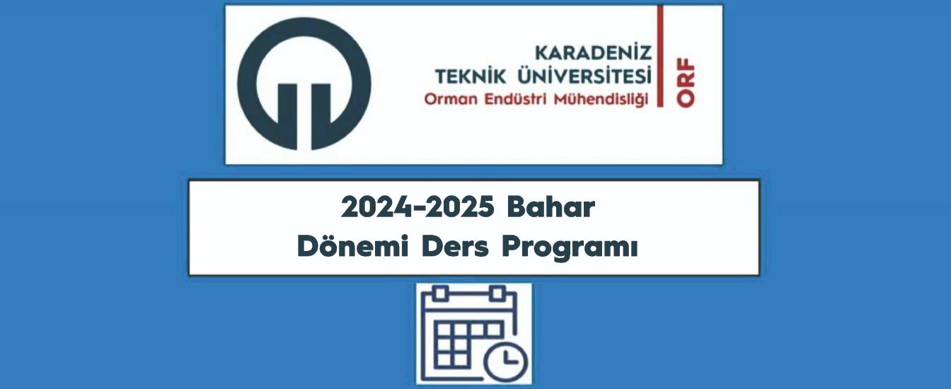 2024-2025 Bahar Dönemi Ders Programı